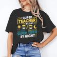 Super Teacher By Day Super Tired By Night Superheroes School Women's T-Shirt, Super Teacher Gifts, trending gift