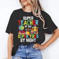 Super Teacher By Day Super Tired By Night Women's T-Shirt, Super Teacher Gifts, trending gift Super Teacher By Day Super Tired By Night Women's T-Shirt, Super Teacher Gifts, trending gift