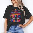 Teach Like It'S A Fiesta Teachers Sombrero Cinco De Mayo Women's T-Shirt, trending gift