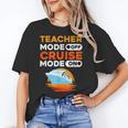 Teacher Cruise Shirt Cruise Mode Men Women Women's T-Shirt, trending gift Teacher Cruise Shirt Cruise Mode Men Women Women's T-Shirt, trending gift