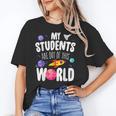 Teacher Tee My Students Are Out Of This World Space Women's T-Shirt, trending gift Teacher Tee My Students Are Out Of This World Space Women's T-Shirt, trending gift
