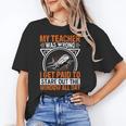 My Teacher Was Wrong I Get Paid To Stare Out The Window Women's T-Shirt, trending gift