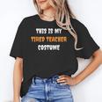 This Is My Tired Teacher Costume Apparel Halloween Teacher Women's T-Shirt, trending gift This Is My Tired Teacher Costume Apparel Halloween Teacher Women's T-Shirt, trending gift