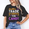 Will Trade Students For Candy Cute Halloween Costume Teacher For Men Women Kids Women's T-Shirt, trending gift Will Trade Students For Candy Cute Halloween Costume Teacher For Men Women Kids Women's T-Shirt, trending gift