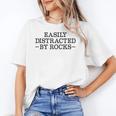 Easily Distracted By Rocks Rock Lover Geology Teacher Women's T-Shirt, trending gift