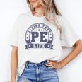 PE Teacher Living That PE Life Physical Education Teacher Women's T-Shirt, Pe Teacher Gifts, trending gift PE Teacher Living That PE Life Physical Education Teacher Women's T-Shirt, Pe Teacher Gifts, trending gift