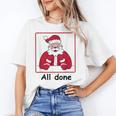 Retro All Done Christmas Special Ed Teacher Team Santa Women Women's T-Shirt, trending gift Retro All Done Christmas Special Ed Teacher Team Santa Women Women's T-Shirt, trending gift