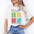 What Zone Are You In How Are You Feeling Teacher Women's T-Shirt, trending gift