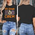 5th Grade Boo Crew Teacher Fifth Grade Halloween Women's T-Shirt, funny design 5th Grade Boo Crew Teacher Fifth Grade Halloween Women's T-Shirt, funny design