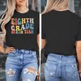 8th Grade Dream Team Teachers Boys Kids Retro Back To School Women's T-Shirt, funny design