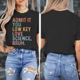 Admit It You Low Key Love Science Bruh Scientist Teacher Women's T-Shirt, Science Teacher Gifts, funny design Admit It You Low Key Love Science Bruh Scientist Teacher Women's T-Shirt, Science Teacher Gifts, funny design