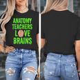 Anatomy Teachers Love Brains Halloween Teacher Costume Shirt Women's T-Shirt, funny design