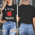 A Is For Apple Toddler Kindergarten Preschool Teacher Women's T-Shirt, funny design A Is For Apple Toddler Kindergarten Preschool Teacher Women's T-Shirt, funny design