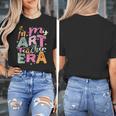 In My Art Teacher Era Teaching Future Artist Back To School Women's T-Shirt, Future Teacher Gifts, funny design In My Art Teacher Era Teaching Future Artist Back To School Women's T-Shirt, Future Teacher Gifts, funny design