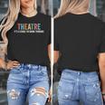 Theatre Drama Teacher Stage Play Broadway Theatre Women's T-Shirt, funny design Theatre Drama Teacher Stage Play Broadway Theatre Women's T-Shirt, funny design