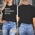 Best Teacher Ever Best Teacher Ever T-Shirt For Men Women Women's T-Shirt, funny design Best Teacher Ever Best Teacher Ever T-Shirt For Men Women Women's T-Shirt, funny design