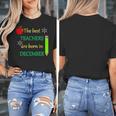 THE BEST TEACHERS ARE BORN IN DECEMBER Women's T-Shirt, funny design THE BEST TEACHERS ARE BORN IN DECEMBER Women's T-Shirt, funny design