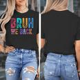 Bruh We Back Teachers Retro Back To School Boys Girls Kids Women's T-Shirt, funny design Bruh We Back Teachers Retro Back To School Boys Girls Kids Women's T-Shirt, funny design