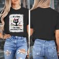 Cat It's Fine I'm Fine Everything Is Fine Teacher Life Women's T-Shirt, funny design