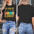 Chemistry Teacher Element Science Student Chemist Women's T-Shirt, Science Teacher Gifts, funny design