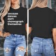 Choreographer Dance Teacher Cool Unique Shirt For Men Women Women's T-Shirt, funny design Choreographer Dance Teacher Cool Unique Shirt For Men Women Women's T-Shirt, funny design