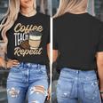 Coffee Teach Repeat Teacher Women's T-Shirt, funny design Coffee Teach Repeat Teacher Women's T-Shirt, funny design