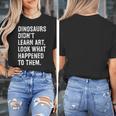 Dinosaurs Didn't Learn Art Art Teacher Women's T-Shirt, funny design Dinosaurs Didn't Learn Art Art Teacher Women's T-Shirt, funny design