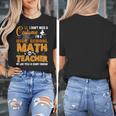 Don't Need Costume I'm A High School Math Teacher Halloween Women's T-Shirt, funny design Don't Need Costume I'm A High School Math Teacher Halloween Women's T-Shirt, funny design
