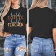 First Day Back To School Half Coffee Half Teacher Women Women's T-Shirt, funny design First Day Back To School Half Coffee Half Teacher Women Women's T-Shirt, funny design