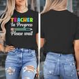 Future Teacher Cool Teacher In Progress Please Wait Women's T-Shirt, Future Teacher Gifts, funny design Future Teacher Cool Teacher In Progress Please Wait Women's T-Shirt, Future Teacher Gifts, funny design