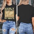 Geography Teacher Easily Distracted By Maps Women's T-Shirt, funny design Geography Teacher Easily Distracted By Maps Women's T-Shirt, funny design