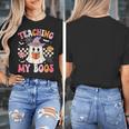 Groovy Teaching My Boos Teacher Ghost Halloween Teacher Women's T-Shirt, Groovy Teacher Gifts, funny design
