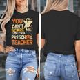Halloween Preschool Teacher You Can't Scare Me Im A Teacher Women's T-Shirt, funny design Halloween Preschool Teacher You Can't Scare Me Im A Teacher Women's T-Shirt, funny design