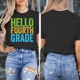 Hello Fourth Grade Shirt 4th Grade Boy Girl Student Teacher Women's T-Shirt, 4th Grade Teacher Gifts, funny design Hello Fourth Grade Shirt 4th Grade Boy Girl Student Teacher Women's T-Shirt, 4th Grade Teacher Gifts, funny design