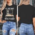 I'Ll Just Wait Until It's Quiet Skeleton Teacher Halloween Women's T-Shirt, funny design I'Ll Just Wait Until It's Quiet Skeleton Teacher Halloween Women's T-Shirt, funny design