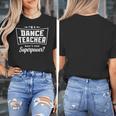 I'm A Dance Teacher What's Your Superpower Women's T-Shirt, funny design I'm A Dance Teacher What's Your Superpower Women's T-Shirt, funny design