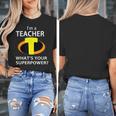 I'm a Teacher What's Your Superpower Teacher Women's T-Shirt, funny design I'm a Teacher What's Your Superpower Teacher Women's T-Shirt, funny design