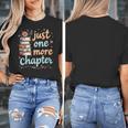Just One More Chapter Book Reading Floral Teacher Book Lover Women's T-Shirt, funny design