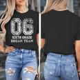 Kids Hello Sixth Back To School 6th Grade Dream Team Teacher Women's T-Shirt, funny design Kids Hello Sixth Back To School 6th Grade Dream Team Teacher Women's T-Shirt, funny design