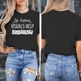 Life Happens Visuals Help Special Education Teacher Aide Men Women Women's T-Shirt, funny design