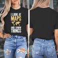 I Look At Maps And i Know Things Teacher Geographer Women's T-Shirt, funny design I Look At Maps And i Know Things Teacher Geographer Women's T-Shirt, funny design
