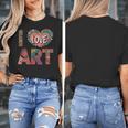 I Love Art Artist Painter Colorful Painting Art Teacher Women's T-Shirt, funny design I Love Art Artist Painter Colorful Painting Art Teacher Women's T-Shirt, funny design