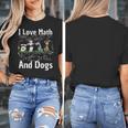 I Love Maths And Dogs Puppy Dog Lover Teacher Student Women's T-Shirt, funny design