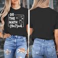 Do The Math 67 Meme PEMDAS Elementary Teacher Joke Women's T-Shirt, funny design Do The Math 67 Meme PEMDAS Elementary Teacher Joke Women's T-Shirt, funny design