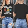 Math Problems Symbols Teacher Back To School Girl Boy Women's T-Shirt, funny design