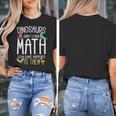 Math Teacher Dinosaurs Didn't Learn Math Mathematics Women's T-Shirt, funny design Math Teacher Dinosaurs Didn't Learn Math Mathematics Women's T-Shirt, funny design