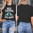 Math Teachers Love Brains Halloween Zombie Men Women T-Shirt Women's T-Shirt, funny design Math Teachers Love Brains Halloween Zombie Men Women T-Shirt Women's T-Shirt, funny design