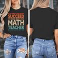 If You Have No Success At First Try It With a Fun Maths Teacher Women's T-Shirt, funny design If You Have No Success At First Try It With a Fun Maths Teacher Women's T-Shirt, funny design