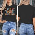Play Is My Favorite Way To Learn Special Education Teacher Women's T-Shirt, funny design Play Is My Favorite Way To Learn Special Education Teacher Women's T-Shirt, funny design