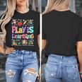 Play Is Learning Educational Teacher Women Women's T-Shirt, funny design